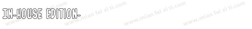 In-House Edition字体转换